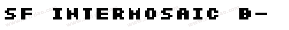 SF Intermosaic B字体转换